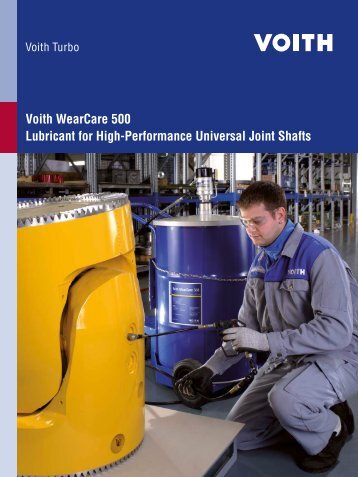 Voith WearCare 500 Lubricant for High-Performance ... - Voith Turbo