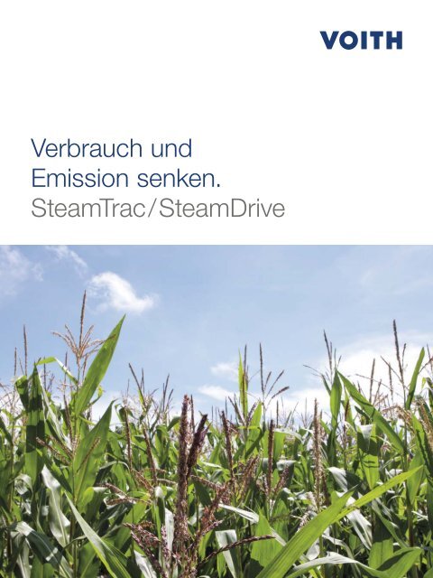 Verbrauch und Emission senken. SteamTrac/SteamDrive - Voith Turbo