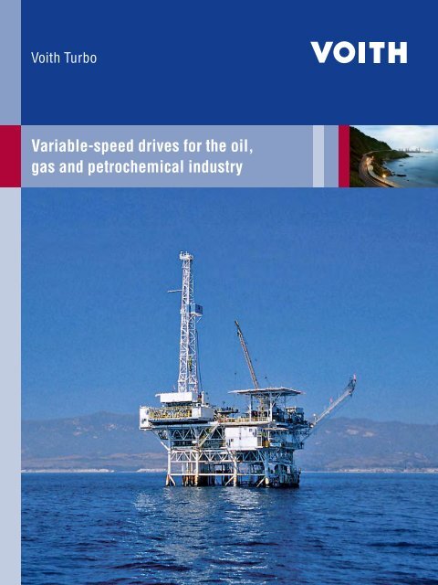 Variable-speed drives for the oil, gas and ... - Voith Turbo