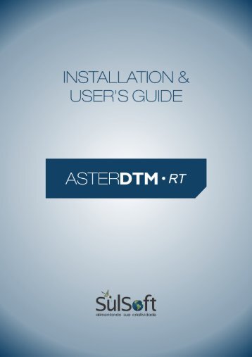 AsterDTM-RT Installation & User's Guide - SulSoft