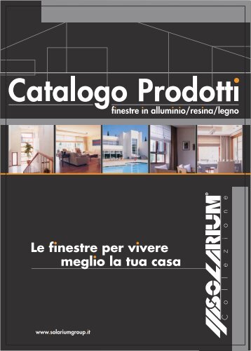 Catalogo finestre alluminio legno - Tecnoinfissi S.r.l.