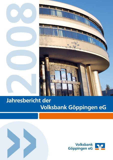 Jahresbericht der Volksbank Göppingen eG