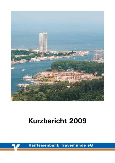 Kurzbericht 2009 - Volksbank Lübeck eG