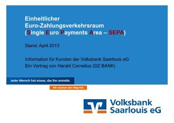 Präsentation zur Veranstaltung - Volksbank Saarlouis eG