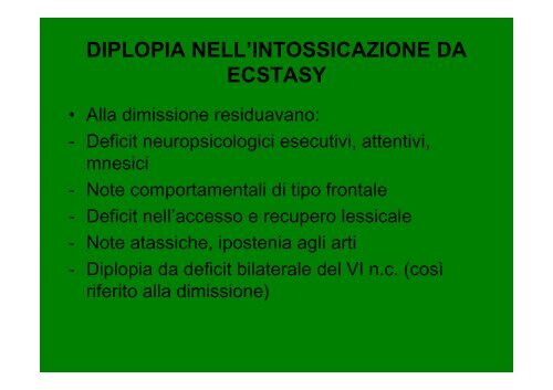 Diplopia nell'intossicazione da ecstasy - E. Medea