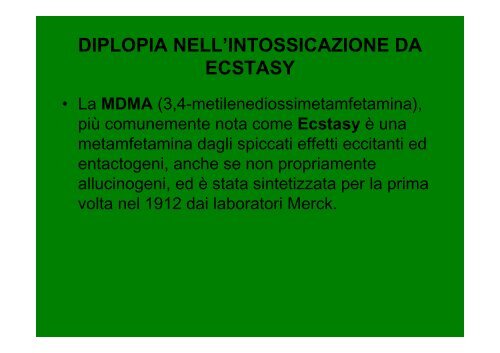 Diplopia nell'intossicazione da ecstasy - E. Medea