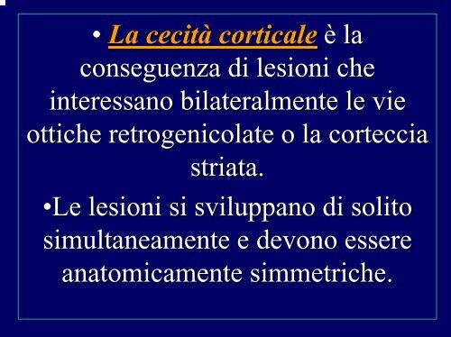 Patologie post-chiasmatiche e della corteccia visiva - Fondazione ...