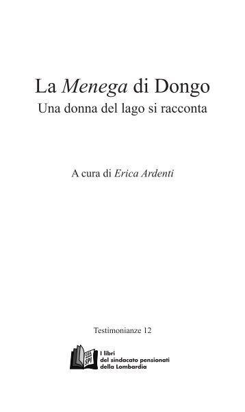 La menega di Dongo. Una donna del lago si ... - SPI Lombardia