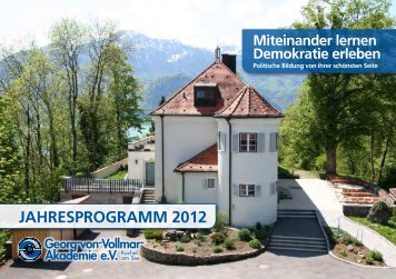 JAHRESPROGRAMM 2012 - Georg-von-Vollmar-Akademie eV