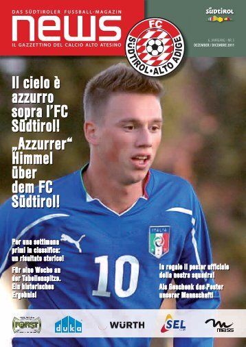 Il cielo è azzurro sopra l'FC Südtirol! „Azzurrer“ Himmel über dem FC ...