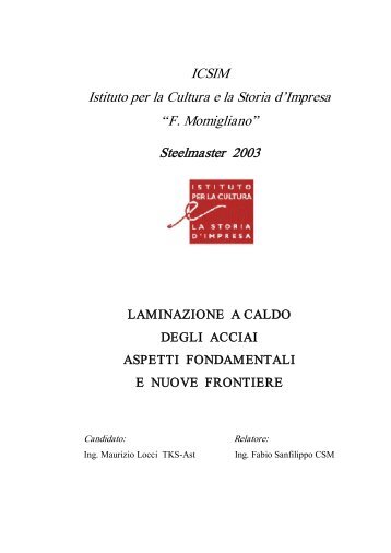 tesi steelmaster 2003 - Istituto per la Cultura e la Storia d'Impresa