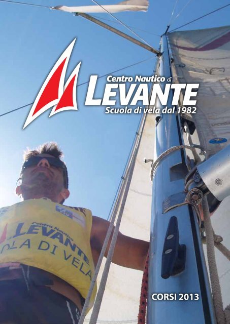 scarica il catalogo completo 2013 - Centro nautico di Levante