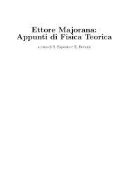 Ettore Majorana: Appunti di Fisica Teorica - Università degli studi di ...