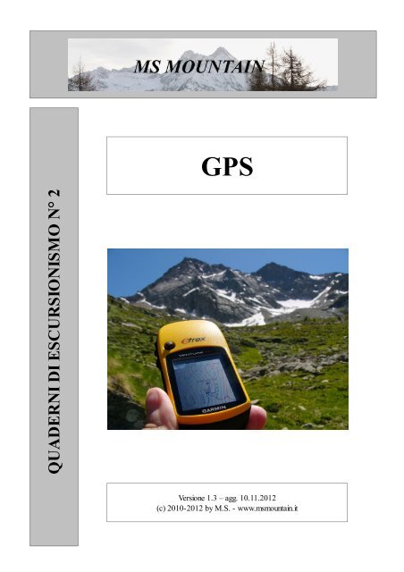 Quaderni di escursionismo n° 2 - GPS - MS Mountain