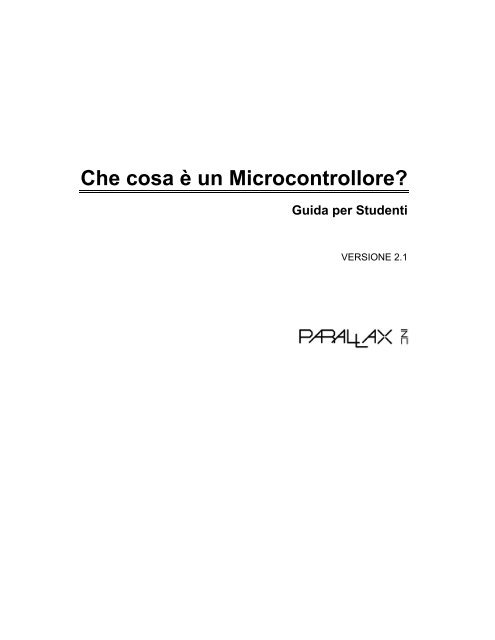 Che cosa è un Microcontrollore? Guida per Studenti - Parallax, Inc.