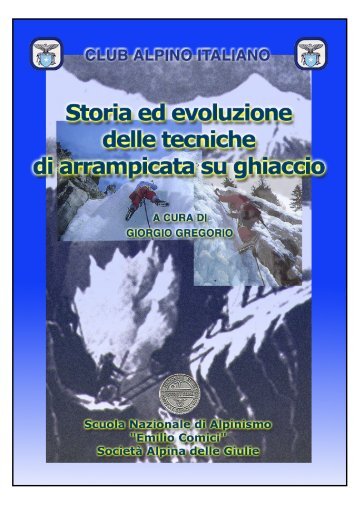 alpinismo su ghiaccio - Scuole di Alpinismo e Sci-Alpinismo CAI