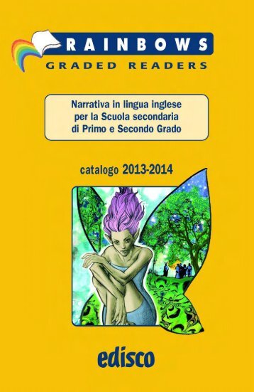Scarica il Catalogo Rainbows di narrativa inglese - Edisco