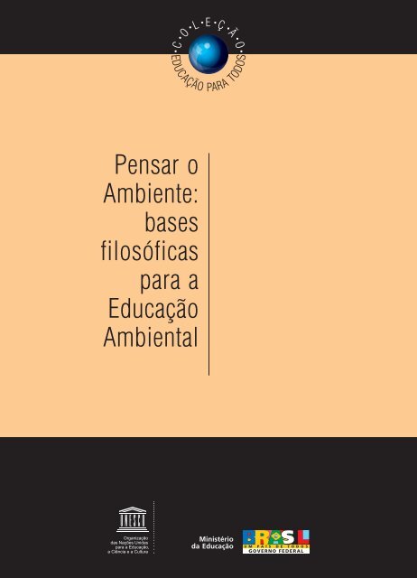 Pensar o ambiente: bases filosóficas para a educação ambiental