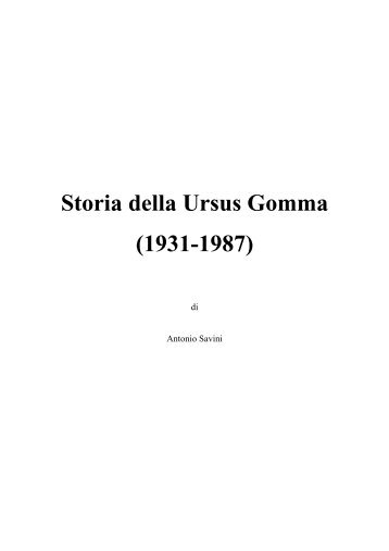 Storia della Ursus Gomma (1931-1987) - Società Storica Vigevanese