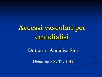 Accessi vascolari per emodialisi - Ipasvioristano.It