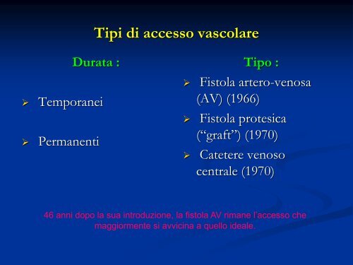 Accessi vascolari per emodialisi - Ipasvioristano.It