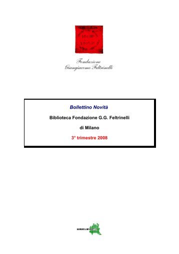 2008 Terzo trimestre - Fondazione Giangiacomo Feltrinelli