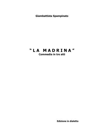 LA MADRINA edizione in dialetto - Giambattista Spampinato