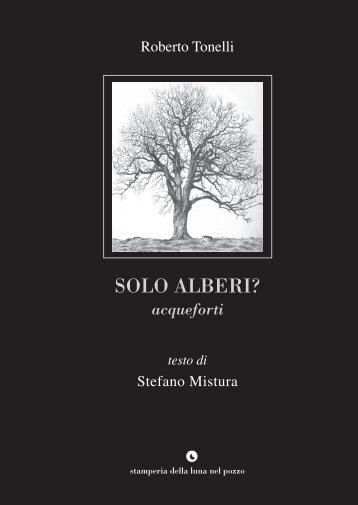 SOLO ALBERI? - Roberto Tonelli