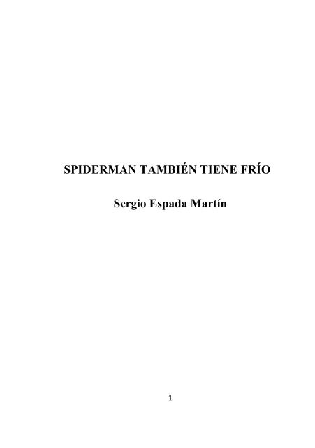 Spiderman-tambien-tiene-frio-Promo