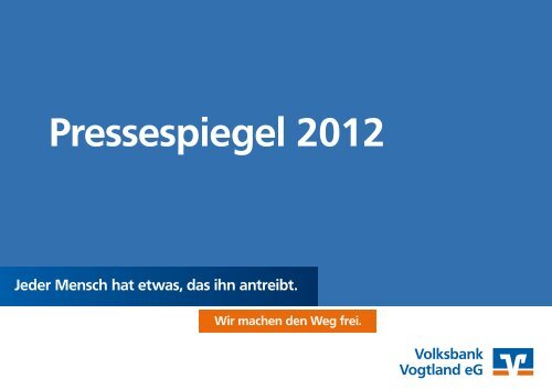 Pressespiegel 2012 - Volksbank Vogtland eG
