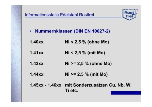 Edelstahl Rostfrei - Die werkstoffgerechte Bestellung