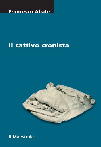 Il cattivo cronista - Sardegna Cultura