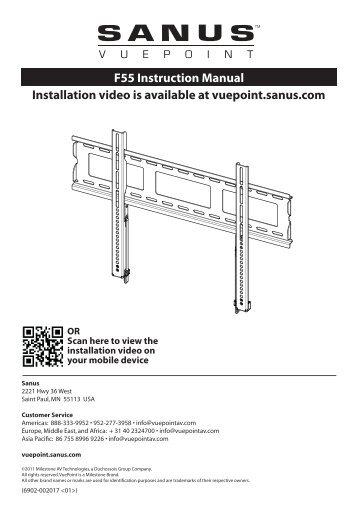 F55 Instruction Manual Installation video is available at vuepoint.sanus.com