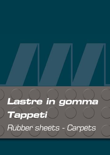 Rubber sheets - Carpets - martinello articoli tecnici spa