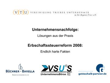 Unternehmensnachfolge: Erbschaftssteuerreform 2008: - VSU ...