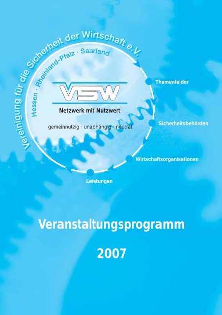 Veranstaltungsprogramm 2007 - Vereinigung für die Sicherheit der ...