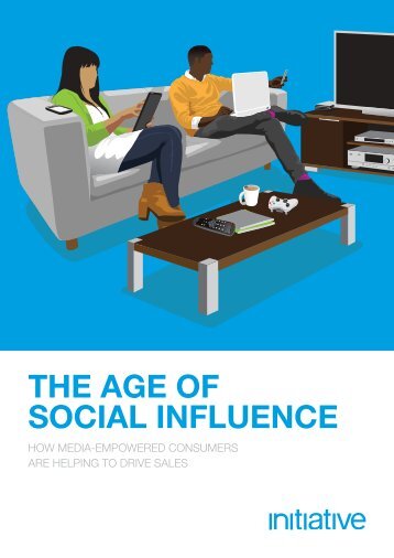 THE AGE OF SOCIAL INFLUENCE - Initiative