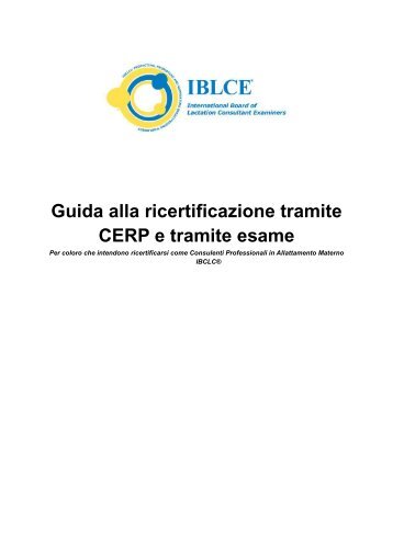 Guida alla ricertificazione tramite CERP e tramite esame - IBLCE in ...