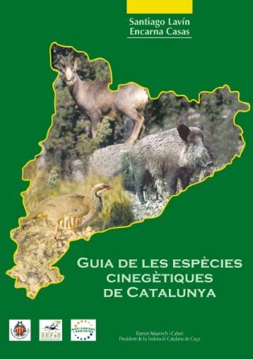 Guia de les espècies cinegètiques de Catalunya - Federació ...