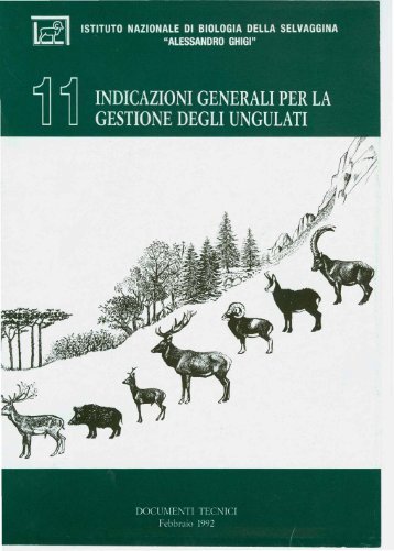 Indicazioni generali per la gestione degli ungulati - Ermes Agricoltura