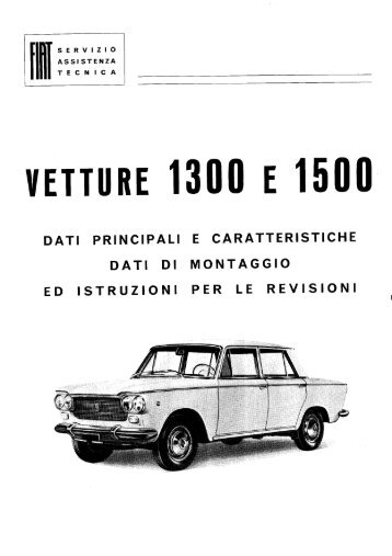 Fiat 1300 e 1500, Manuale per le revisioni del 1961, 103 ... - IW1AxR