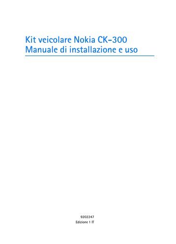Kit veicolare Nokia CK-300 Manuale di installazione e uso