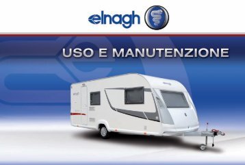 Libretto ELNAGH Caravan - Uso e manutenzione - Valsesia Centro ...