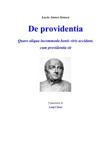 De providentia - Traduzioni integrali di Luigi Chiosi