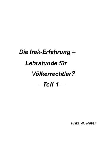 Die Irak-Erfahrung – Lehrstunde für Völkerrechtler? – Teil ... - Wadi eV