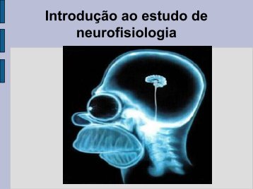 Introdução ao estudo de neurofisiologia