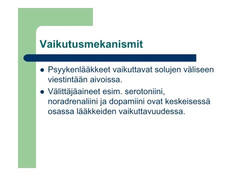 Psyykepotilaan lääkehoito luento 2010