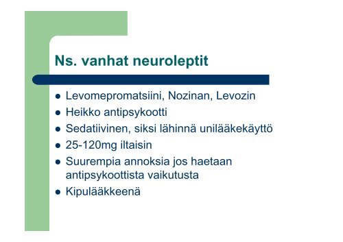 Psyykepotilaan lääkehoito luento 2010