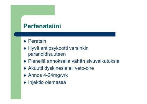 Psyykepotilaan lääkehoito luento 2010