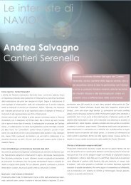 Abbiamo incontrato Andrea Salvagno dei Cantieri Serenella, storico ...